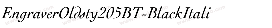 EngraverOldsty205BT-BlackItalic字体转换