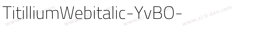 TitilliumWebitalic-YvBO字体转换