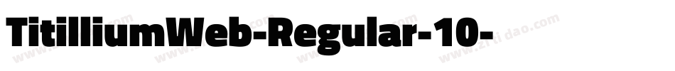 TitilliumWeb-Regular-10字体转换