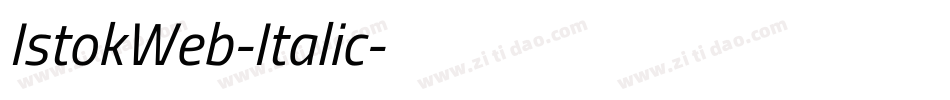 IstokWeb-Italic字体转换