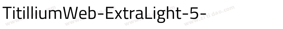 TitilliumWeb-ExtraLight-5字体转换