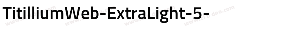 TitilliumWeb-ExtraLight-5字体转换