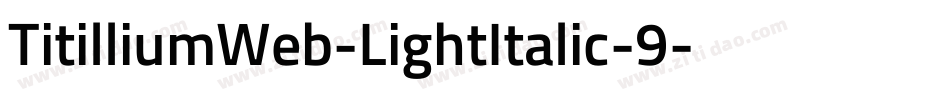 TitilliumWeb-LightItalic-9字体转换
