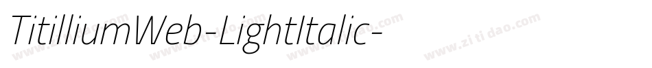 TitilliumWeb-LightItalic字体转换