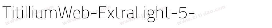 TitilliumWeb-ExtraLight-5字体转换