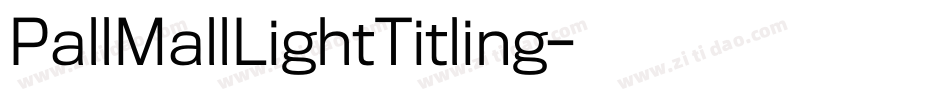 PallMallLightTitling字体转换
