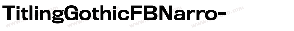 TitlingGothicFBNarro字体转换