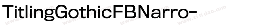 TitlingGothicFBNarro字体转换
