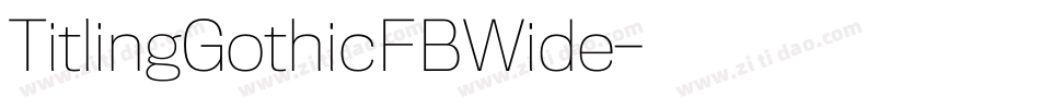 TitlingGothicFBWide字体转换