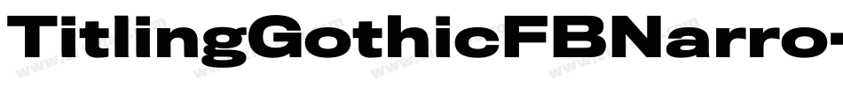 TitlingGothicFBNarro字体转换