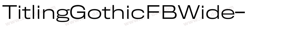 TitlingGothicFBWide字体转换
