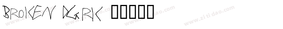 Broken-dGRK字体转换