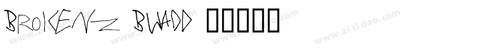 Brokenz-BWa0d字体转换