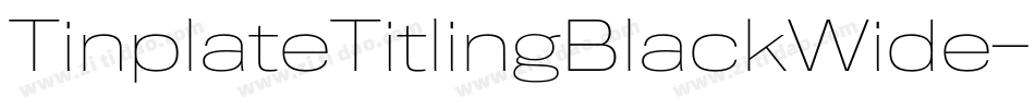 TinplateTitlingBlackWide字体转换