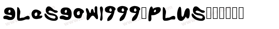 Glasgow1999-Plus字体转换