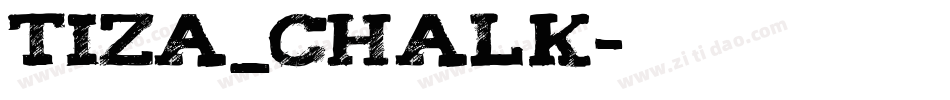 tiza_chalk字体转换