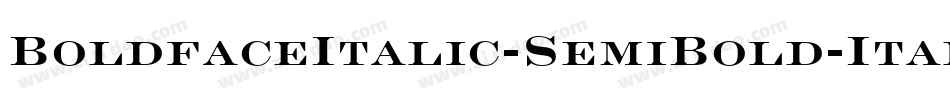 BoldfaceItalic-SemiBold-Italic字体转换