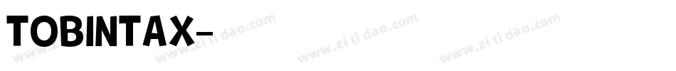 TOBINTAX字体转换