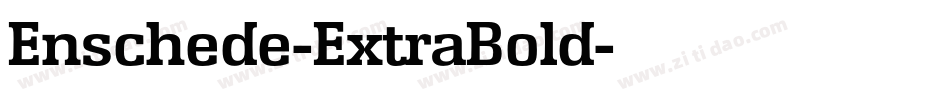 Enschede-ExtraBold字体转换