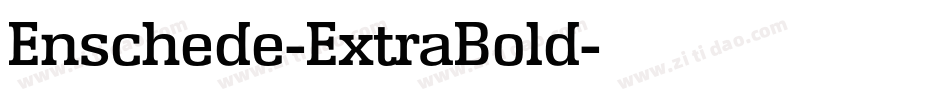 Enschede-ExtraBold字体转换