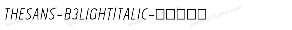 TheSans-B3LightItalic字体转换