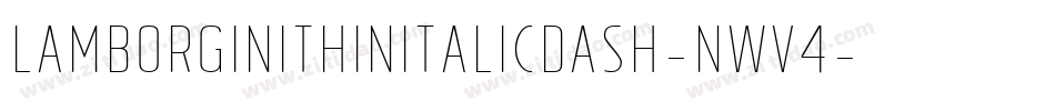 LamborginiThinItalicDash-nwV4字体转换