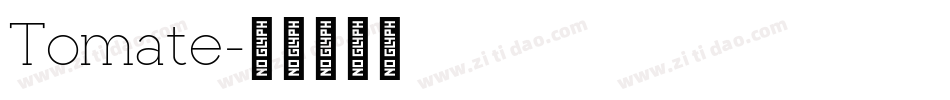 Tomate字体转换