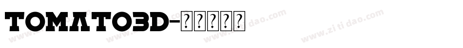 Tomato3D字体转换