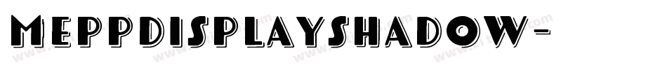MeppDisplayShadow字体转换