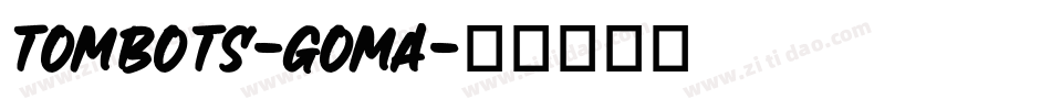 Tombots-GOma字体转换