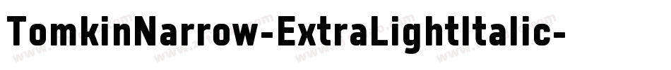 TomkinNarrow-ExtraLightItalic字体转换