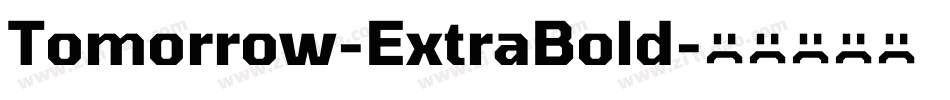 Tomorrow-ExtraBold字体转换