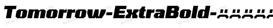 Tomorrow-ExtraBold字体转换