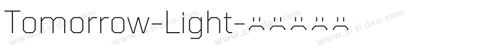 Tomorrow-Light字体转换
