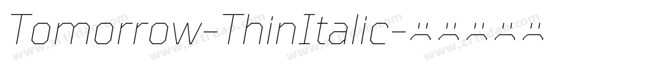 Tomorrow-ThinItalic字体转换