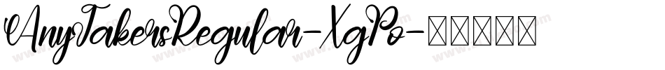 AnyTakersRegular-XgPo字体转换