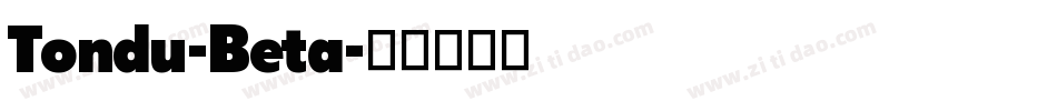 Tondu-Beta字体转换