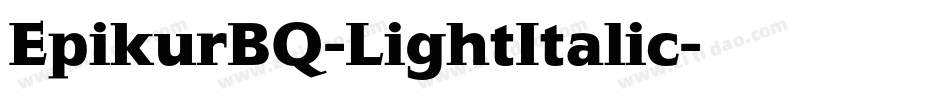 EpikurBQ-LightItalic字体转换
