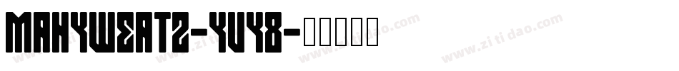 ManyWeatz-YVY8字体转换
