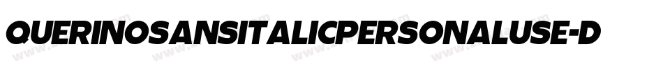 QuerinoSansItalicPersonalUse-DOYPR字体转换