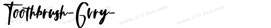 Toothbrush-Gvry字体转换