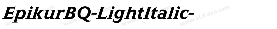 EpikurBQ-LightItalic字体转换