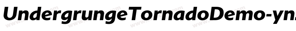 UndergrungeTornadoDemo-ynzq字体转换