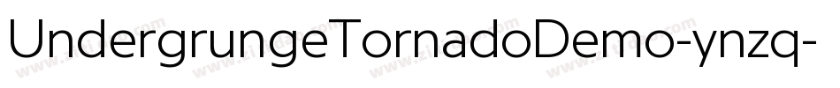 UndergrungeTornadoDemo-ynzq字体转换
