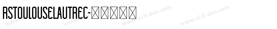 RSToulouseLautrec字体转换