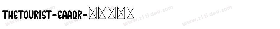 TheTourist-Eaaqr字体转换