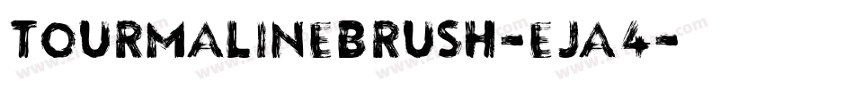 TourmalineBrush-Eja4字体转换