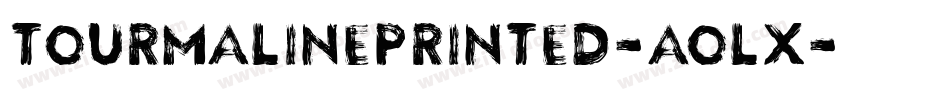 TourmalinePrinted-AOLx字体转换