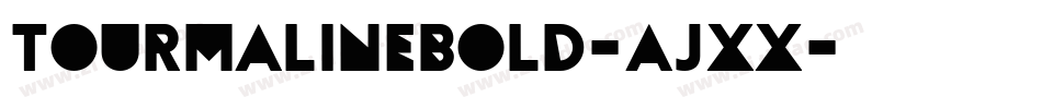 TourmalineBold-ajxx字体转换