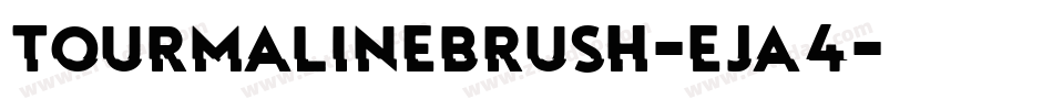 TourmalineBrush-Eja4字体转换